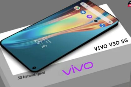 Vivo V30 :- 50 MP का ट्रिपल कैमरा और कई बेहतरीन फीचर्स के साथ लांच हुआ यह वीवो का धाकड़ स्मार्टफोन। जानिए इसके किफ़ायती कीमत के बारे में।